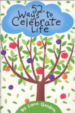 52 Ways To Celebrate Life