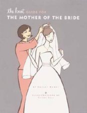 The Knot Guide For The Mother Of The Bride