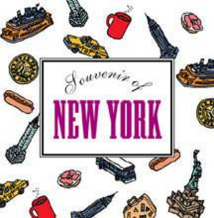 Souvenir Of New York by Dorothy & Susan Yule