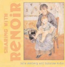 Sharing With Renoir