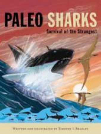 Paleo Sharks by Timothy J Bradley