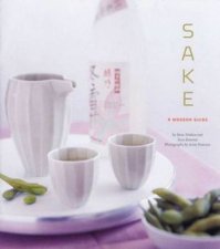 Sake A Modern Guide