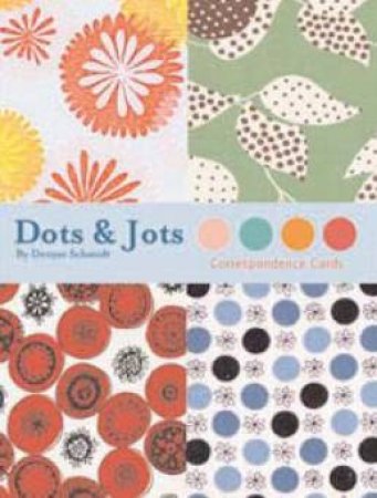 Dots & Jots: Correspondence Cards by Denyse Schmidt