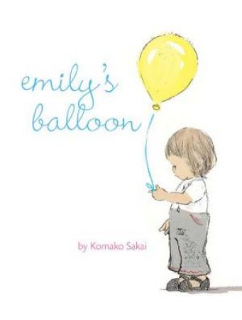 Emily's Balloon by Komako Sakai