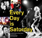 Every Day Is Saturday The Rock Photography Of Peter Ellenby