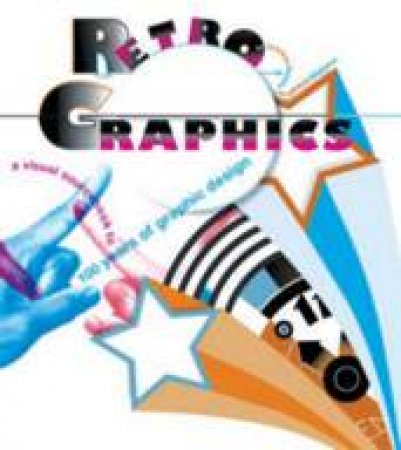 Retro Graphics by Jonathan Raimes & Lakshmi Bhaskaran