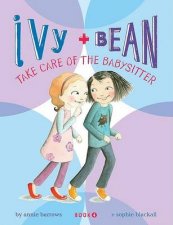 Ivy  Bean 4  Take Care Babysit