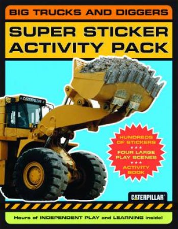 Big Trucks and Diggers Super Sticker Activity Pack by Various 