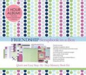 Scrapbook In A Box: Friendship by Chronicle