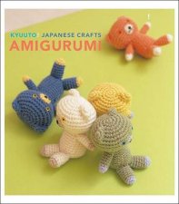 Kyuuto Japanese Crafts Amigurumi