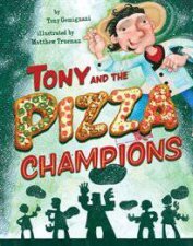 Tony and the Pizza Champions