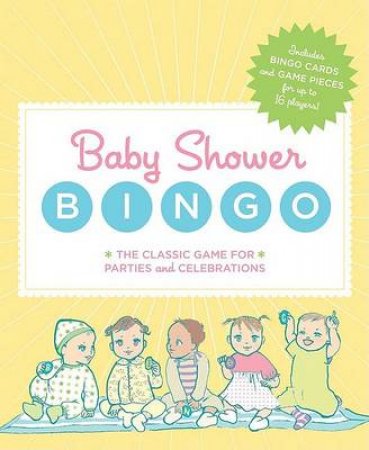 Baby Shower Bingo by staff et al Chronicle