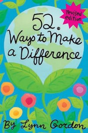 52 Series: Ways to Make a Difference by Lynn Gordon