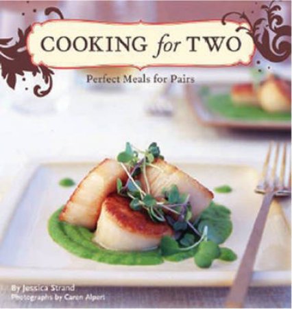 Cooking for Two by Jessica Strand