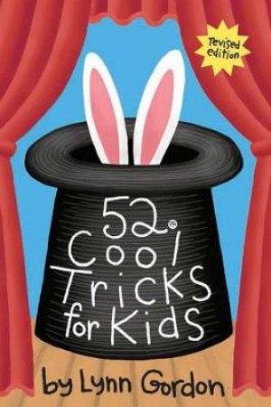 52 Series: Cool Tricks for Kids, revised by Lynn Gordon