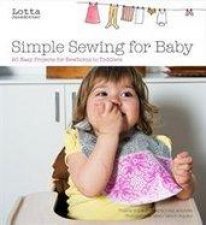 Lotta Jansdotters Simple Sewing for Baby