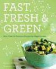 Fast Fresh and Green