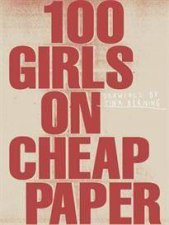 100 Girls on Cheap Paper