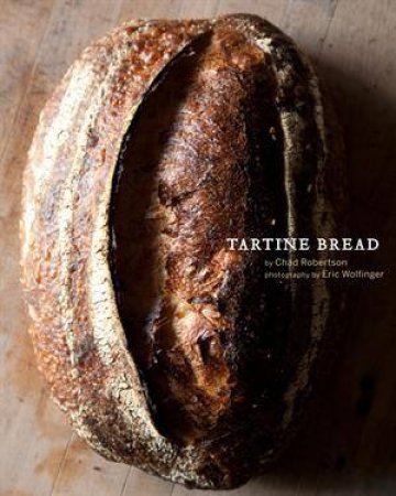 Tartine Bread by Elisabeth Prueitt