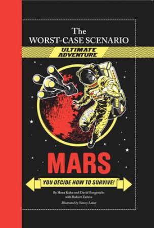 WCS Ultimate Adventure #2: Mars! by David Borgenicht