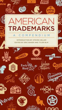 American Trademarks: A Compendium by Various