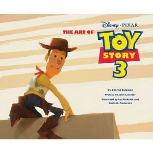 The Art of Toy Story 3 by Charles Solomon