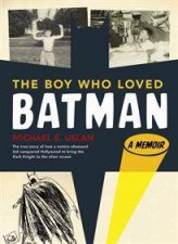 Boy Who Loved Batman