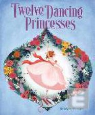 Twelve Dancing Princesses