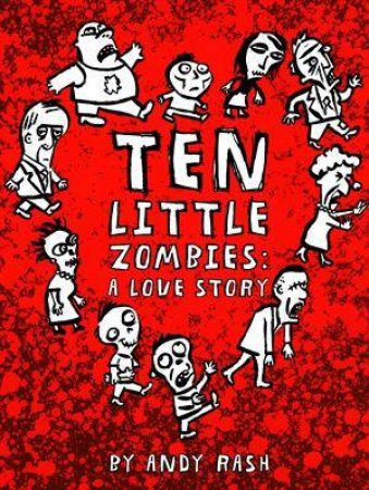 Ten Little Zombies by Andy Rash