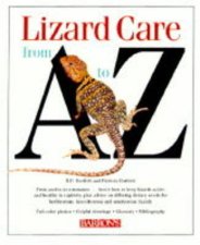 Lizard Care From A  Z