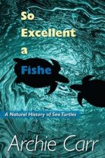 So Excellent a Fishe