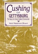 Cushing of Gettysburg