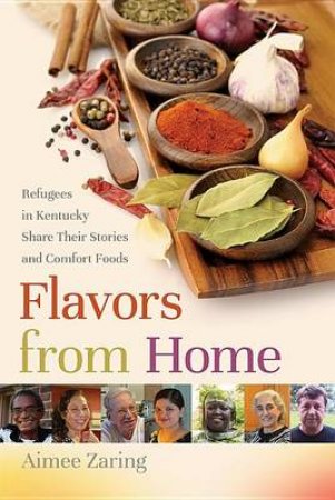 Flavors from Home by Aimee Zaring
