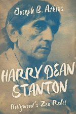 Harry Dean Stanton Hollywoods Zen Rebel