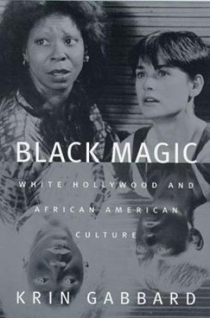 Black Magic by Krin Gabbard