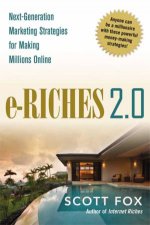 eRiches 20 NextGeneration Marketing Strategies For Making Millions Online
