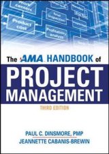 The AMA Handbook of Project Management