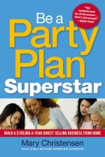 Be a Party Plan Superstar
