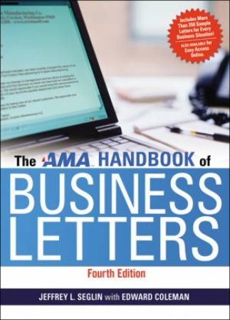 The AMA Handbook Of Business Letters by Edward Coleman & Jeffrey L Seglin