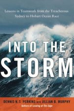 Into The Storm Lessons In Teamwork From The Treacherous Sydney To Hobart Ocean Race