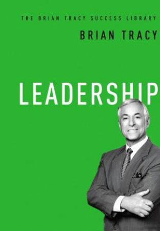 Leadership by Brian Tracy