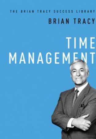 Time Management by Brian Tracy