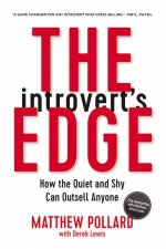 The Introverts Edge How The Quiet And Shy Can Outsell Anyone