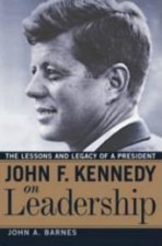 John F Kennedy on Leadership