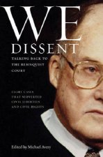 We Dissent