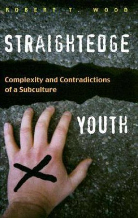 Straightedge Youth by Robert T. Wood