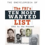 The FBIs Ten Most Wanted List