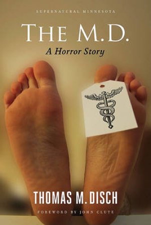 The M.D by Thomas M. Disch