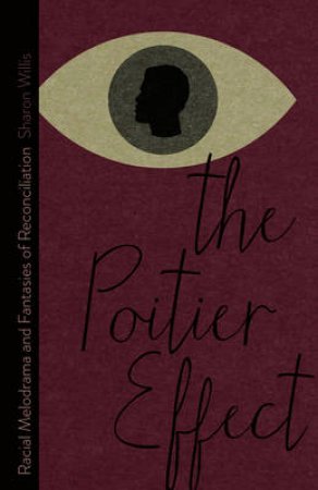 The Poitier Effect by Professor Sharon Willis