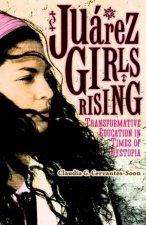 Juarez Girls Rising